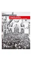 Tragedia Andina. La Lucha En La Guerra Del Pacifico, 1879 - 1884