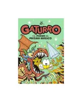 Gaturro 9. Gaturro Y El Poder Del Prisma Mágico