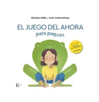 El Juego Del Ahora Para Peques