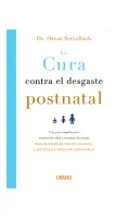 La Cura Contra El Desgaste Postnatal