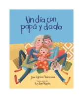 Un Dia Con Papa Y Dada