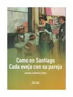 Como En Santiago / Cada Oveja Con Su Pareja