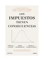 Los Impuestos Tienen Consecuencias