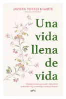 Una Vida Llena De Vida