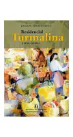 Residencial Turmalina Y Otros Cuentos