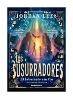 Los Susurradores 1 - El Laberinto Sin Fin