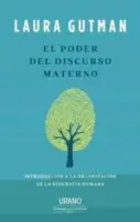 El Poder Del Discurso Materno