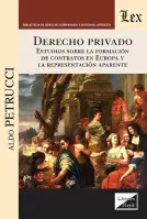 Derecho Privado. Estudios Sobre La Información De Contratos En Europa Y La Representación