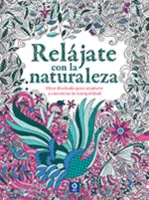 Relajate Con La Naturaleza