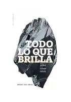 Todo Lo Que Brilla