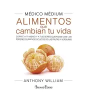 Medico Medium Alimentos Que Cambian Tu Vida