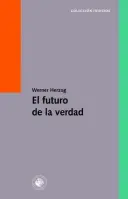 El Futuro De La Verdad