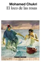 El Loco De Las Rosas