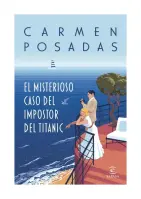 El Misterioso Caso Del Impostor Del Titanic