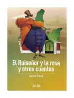 El Ruiseñor Y La Rosa Y Otros Cuentos