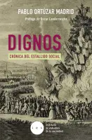 Dignos. Crónica Del Estallido Social