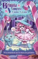 La Brujita Vampiro Y La Aventura De La Casa De Galletas.