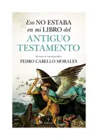Eso No Estaba… Antiguo Testamento