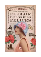 El Olor De Los Dias Felices