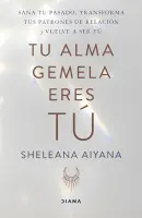 Tu Alma Gemela Eres Tú