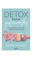 Detox Para Perfeccionistas