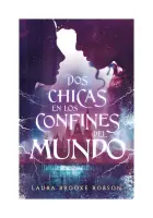 Dos Chicas En Los Confines Del Mundo