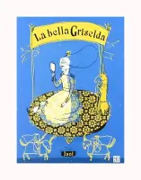 La Bella Griselda