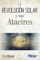 La Revolución Solar Y Sus Atacires