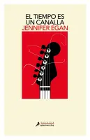 El Tiempo Es Un Canalla