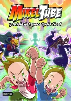 Mikeltube Y La Isla Del Apocalipsis Final - Mikeltube 2