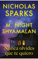 Nunca Olvides Que Te Quiero