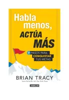 Actua Mas Habla Menos