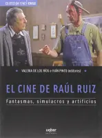 El Cine De Raul Ruiz