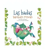 Las Hadas Tambien Roncan
