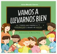 Vamos A Llevarnos Bien