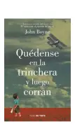 Quédense En La Trinchera Y Luego Corran