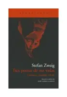 Tres Poetas De Sus Vidas