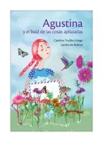 Agustina Y El Baúl De Las Cosas Aplazadas