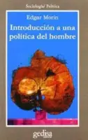 Introduccion A Una Politica Del Hombre