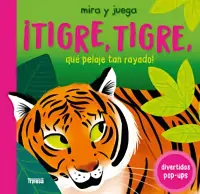 ¡Tigre, Tigre, Que Pelaje Tan Rayado
