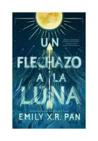 Un Flechazo A La Luna