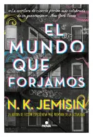 El Mundo Que Forjamos
