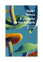 El Planeta De Los Hongos