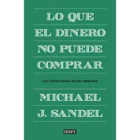 Lo Que El Dinero No Puede Comprar