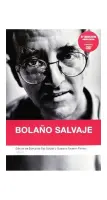 Bolaño Salvaje
