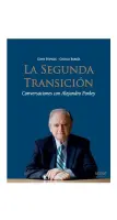 La Segunda Transición: Conversaciones Con Alejandro Foxley
