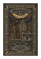 Blackwater Iii. La Casa