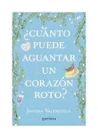 Cuanto Puede Aguantar Un Corazon Roto