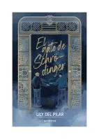 El Gato De Schrodinger