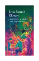 Invitación Al Viaje Y Otros Cuentos Inéditos